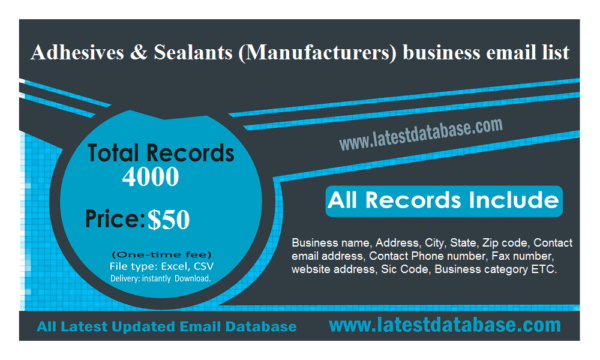 Adhesives & Sealants (Manufacturers) Email Marketing Data