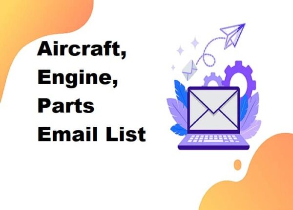 Aircraft, Engine, Parts Email Marketing Data