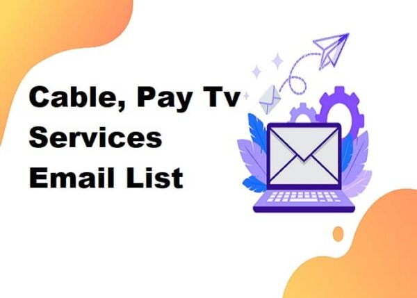 Cable, Pay Tv Services Email Marketing Data