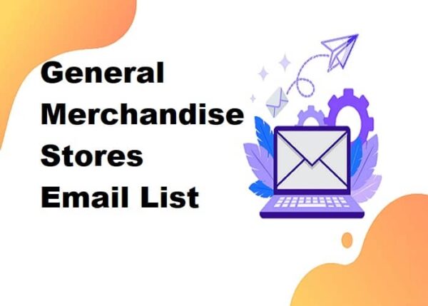 General Merchandise Stores Email Marketing Data