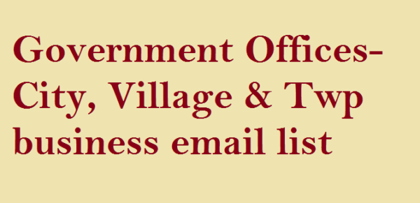 Government Offices-City, Village & Twp Email Marketing Data