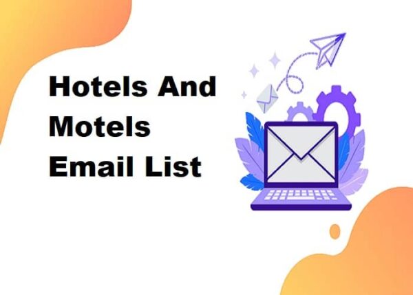 Hotels And Motels Email Marketing Data