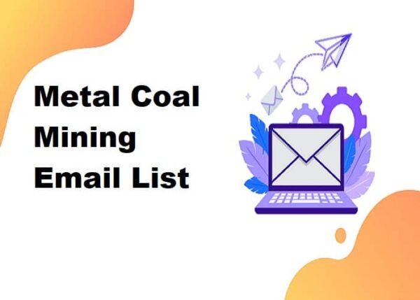 Metal Coal Mining Email Marketing Data