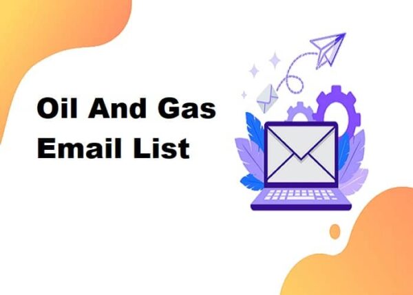 Oil And Gas Email Marketing Data