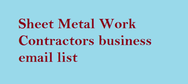 Sheet Metal Work Contractors Email Marketing Data