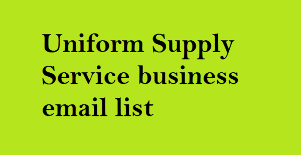 Uniform Supply Service Email Marketing Data