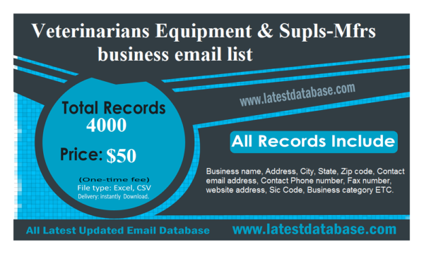 Veterinarians Equipment & Supls-Mfrs Email Marketing Data